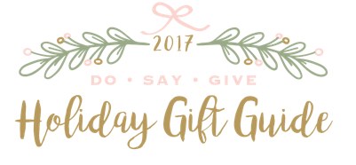 Do Say Give Holiday Gift Guide